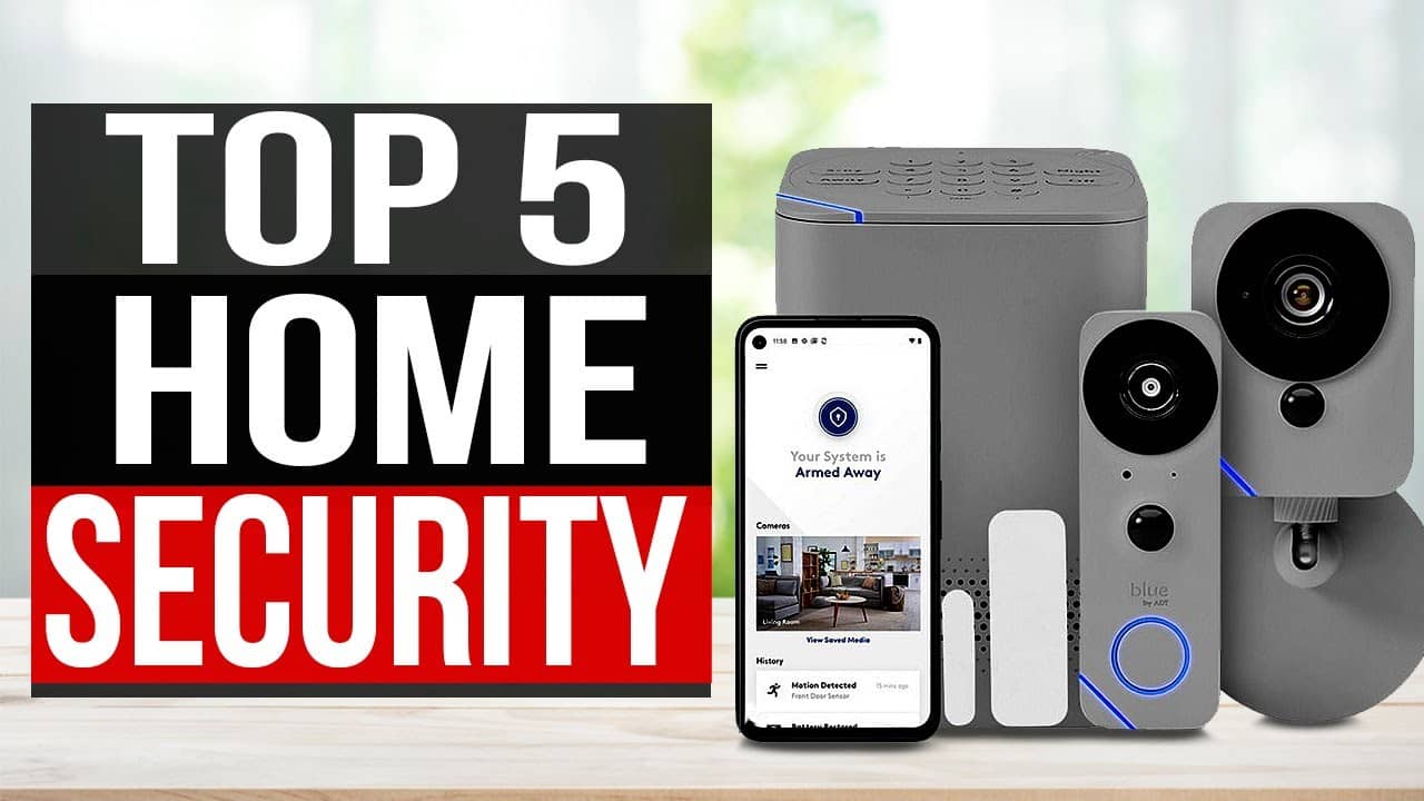 Best Home Security Systems Of