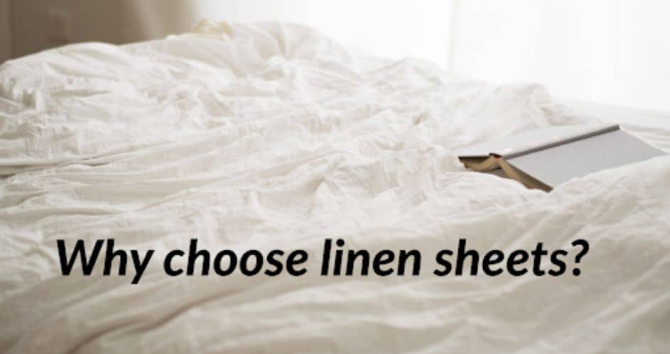 Why choose linen sheets
