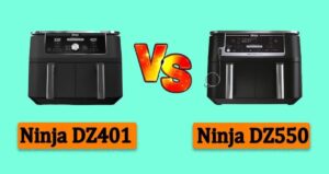 Ninja DZ550 vs DZ401: Which Dual-Zone Air Fryer is Right for You?